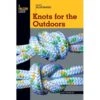 Basic Illustrated Knots For The Outdoors By Cliff Jacobson & Lon Levin