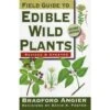 Field Guide To Edible Wild Plants, 2nd Edition By Bradford Angier
