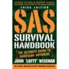 SAS Survival Handbook, 3rd Edition: The Ultimate Guide To Surviving Anywhere By John 'Lofty' Wiseman