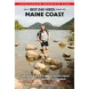 AMC's Best Day Hikes Along The Maine Coast By Carey Kish
